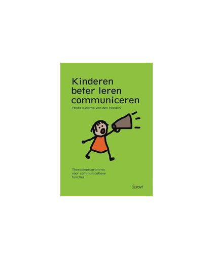 Kinderen beter leren communiceren. therapieprogramma voor communicatieve functies, Kingma-van den Hoogen, Freda, Paperback