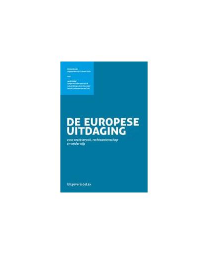 De Europese uitdaging voor rechtspraak, rechtswetenschap en onderwijs. afscheidsrede uitgesproken op 27 januari 2010, Jan Brinkhof, Paperback