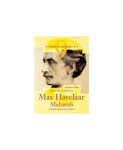 Max Havelaar - Multatuli. Tekst in Context, Paperback