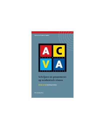 ACVA schrijven en presenteren op academisch niveau. Paperback