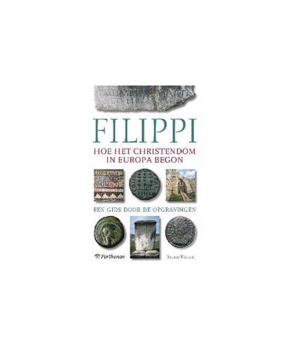 Filippi: hoe het christendom in Europa begon. hoe het christendom in Europa begon, Verhoef, Eduard, Paperback