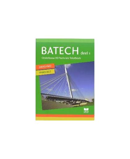 BATECH: Havo/Vwo en Vmbo-Kgt: Tekstboek 1. onderbouw VO techniek, Boer, A.J., Hardcover