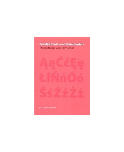 Zakelijk Pools voor Nederlanders. thematische woordenschat, Bruggeman-Sekowska, Beata, Paperback