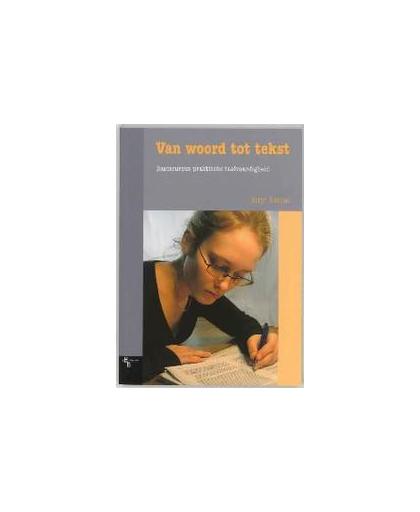 Van woord tot tekst. basiscursus praktische taalvaardigheid, J.J. Ansems, Paperback