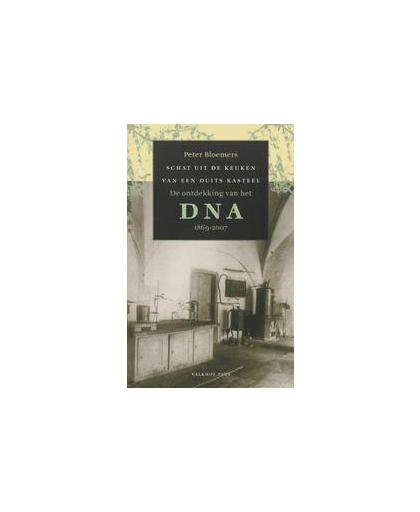 Schat uit de keuken van een Duits kasteel. de ontdekking van het DNA 1869-2007, P. Bloemers, Paperback