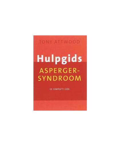 Hulpgids Asperger-syndroom. de complete gids, T. Attwood, Paperback