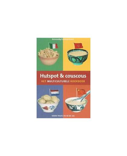 Hutspot en couscous. het multiculturele kookboek voor thuis en in de les, Ivonne ZijpZijp, Paperback