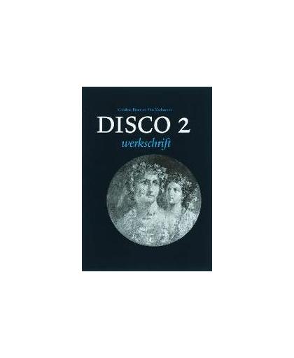 Disco: 2: Werkschrift. Fisser, Caroline, Paperback