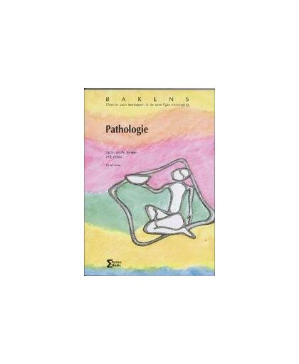 Pathologie. Bakens, W. van der Straten, Paperback