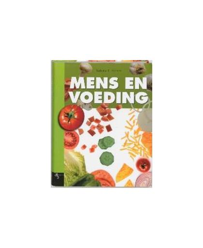 Mens en voeding. Van der Boom-Binkhorst, F.H., Hardcover
