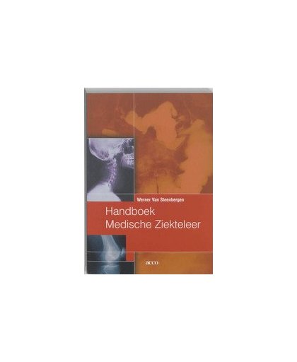 Handboek Medische Ziekteleer. voor niet-medici, W. Van Steenbergen, onb.uitv.