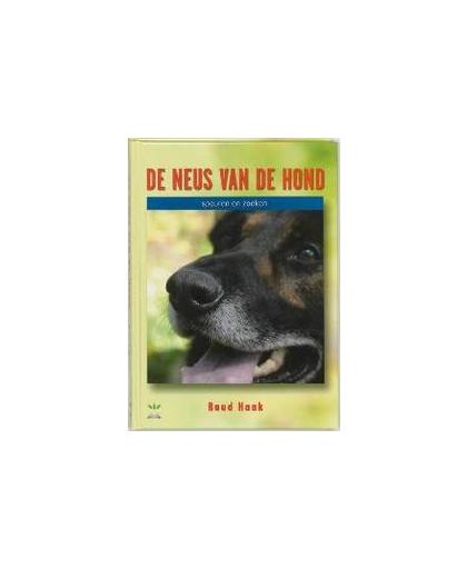 De neus van de hond. speuren en zoeken, R. Haak, Paperback
