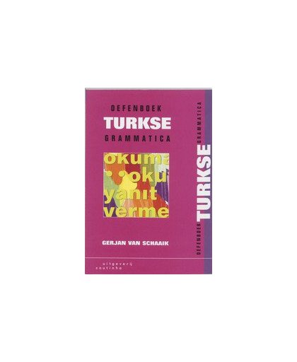 Oefenboek Turkse Grammatica. Van Schaaik, Gerjan, Paperback