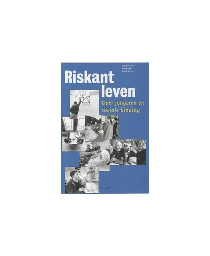 Riskant leven. over jongeren en sociale binding, Keesom, Jolanda, Paperback