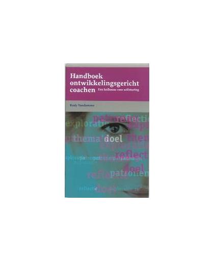 Handboek ontwikkelingsgericht coachen. een hefboom voor zelfsturing, r. Vandamme, Paperback