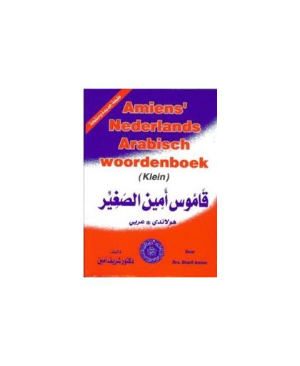 Amiens Nederlands Arabisch woordenboek (groot). Sharif Amien, Paperback