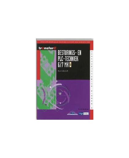 Besturings- en PLC-techniek: 6/7 MK AEN: Kernboek. kwalificatie middenkaderfunctionaris automatiseringsenergietechniek, Linden, A.J. van der, Paperback