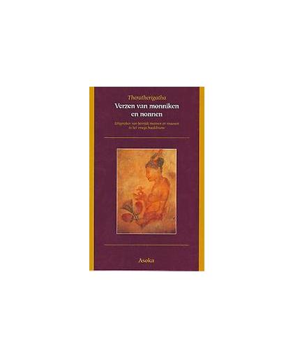 Theratherigatha - verzen van monniken en nonnen. uitspraken van bevrijde mannen en vrouwen in het vroege boeddhisme, Ria, Kloppenborg, Hardcover