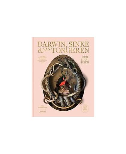 Our first book. Fine taxidermy by Darwin, Sinke & Van Tongeren, Jaap Sinke, Hardcover