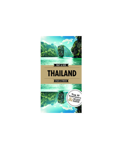 Thailand. Stad & streek, Wat & Hoe Stad & Streek, Paperback
