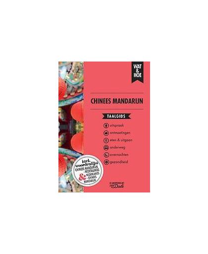 Chinees Mandarijn. Wat & Hoe taalgids, Paperback