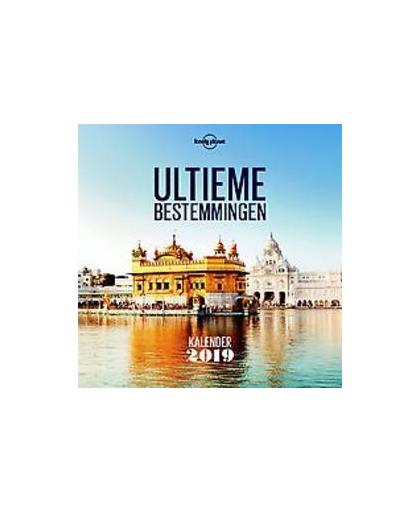 Ultieme bestemmingen kalender: 2019. Lonely Planet, Kalender