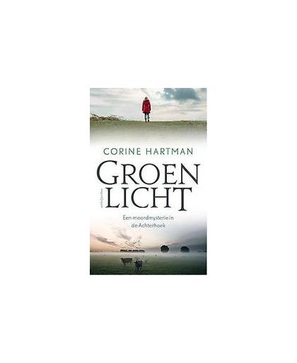 Groen licht. een moordmysterie in de Achterhoek, Hartman, Corine, Paperback