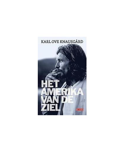 Het Amerika van de ziel. essays 1996-2013, Knausgård, Karl Ove, Paperback