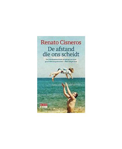 De afstand die ons scheidt. Renato Cisneros, Hardcover
