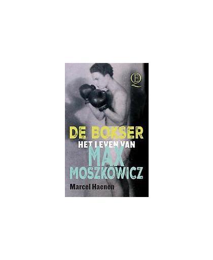 De bokser. het leven van Max Moszkowicz, Marcel Haenen, Paperback