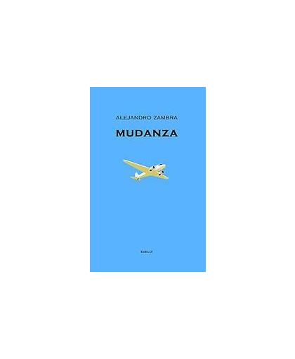 Mudanza. een verhuisbericht, Zambra, Alejandro, Paperback