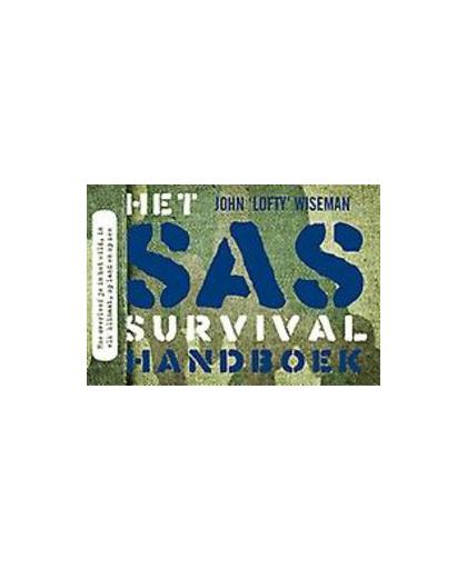 Het SAS survival handboek. hoe overleef je in het wild, in elk klimaat, op land en op zee, Wiseman, John, Paperback