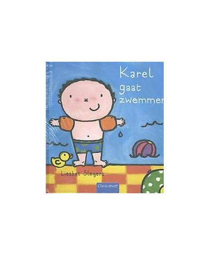 Karel pretpakket( Karel gaat zwemmen + stickerboek Karel + strandbal). Slegers, Liesbet, Hardcover