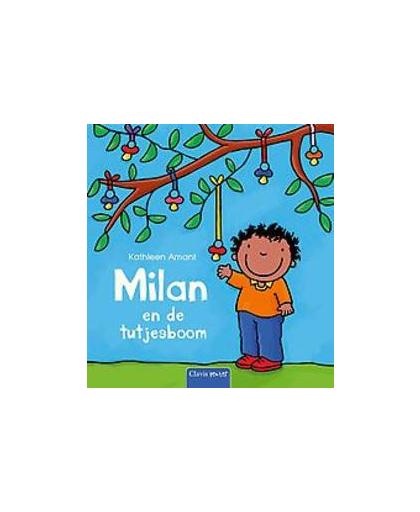 Milan en de tutjesboom. Kathleen Amant, Hardcover