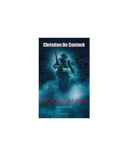 Dodenmars. De Coninck, Christian, Hardcover