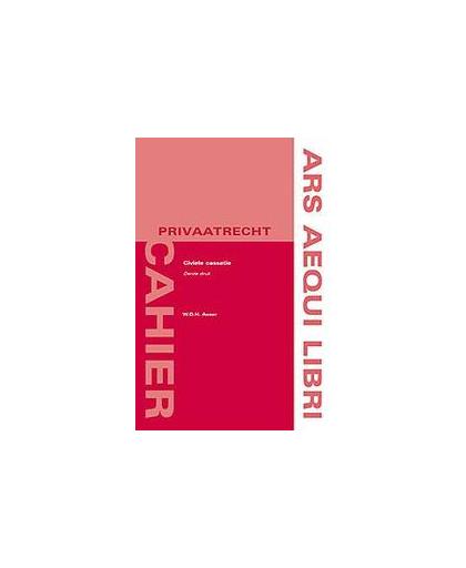 Civiele cassatie. privaatrecht, Daan Asser, Paperback