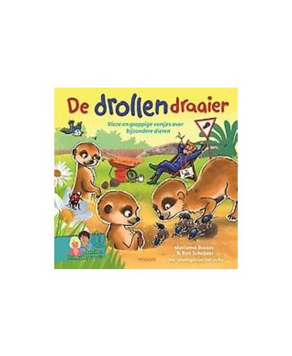 De drollendraaier. vieze en grappige versjes over bijzondere dieren, Schröder, Ron, Hardcover