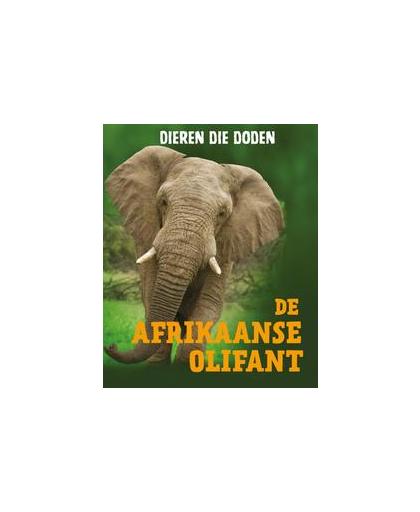 De Afrikaanse olifant. Makkelijk Lezen, Sexton, Colleen, Hardcover