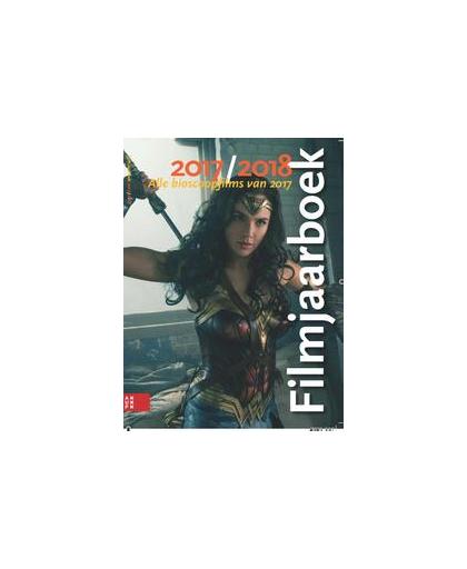 Filmjaarboek: 2017/2018. alle bioscoopfilms van 2017, Stichting Filmuitgaven, ., Paperback