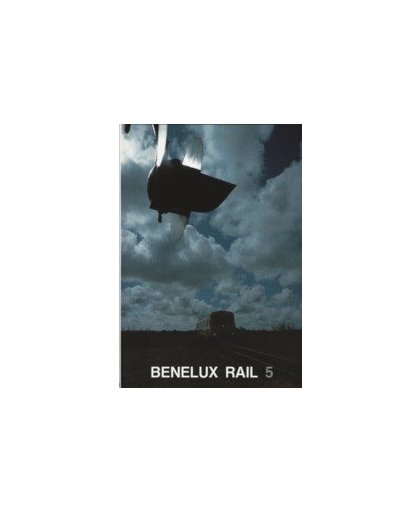 Benelux rail: 5. Vleugels, Hardcover