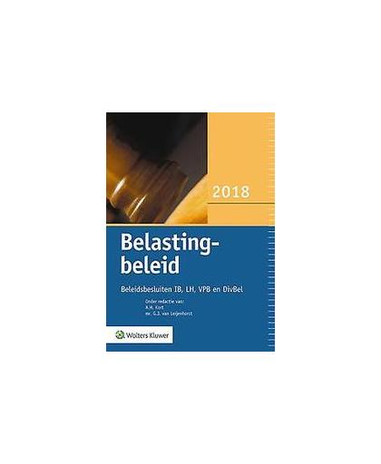 Belastingbeleid 2018. Beleidsbesluiten IB, LH, VPB en DivBel, Paperback