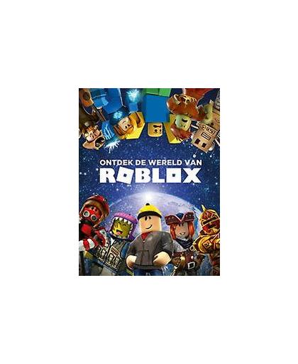 Ontdek de wereld van Roblox. Cox, Alexander, Hardcover