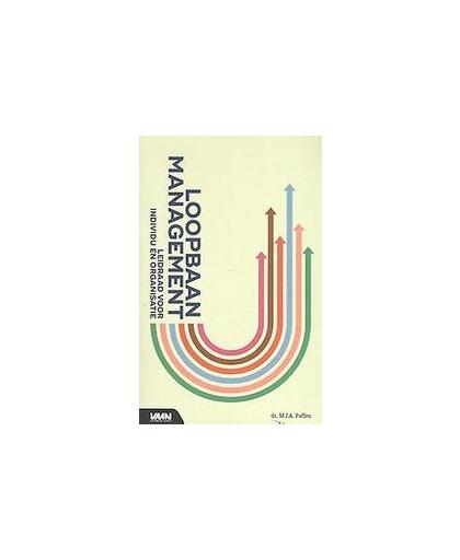 Loopbaanmanagement. leidraad voor individu en organisatie, Pim Paffen, Paperback