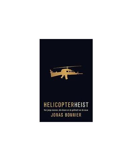 Helicopter Heist. Jonas Bonnier, Paperback
