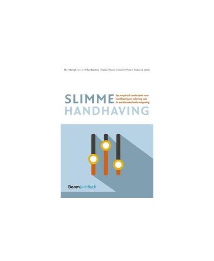 Slimme handhaving. Een empirisch onderzoek naar handhaving en naleving van de socialezekerheidswetgeving, Winter, Heinrich, Paperback