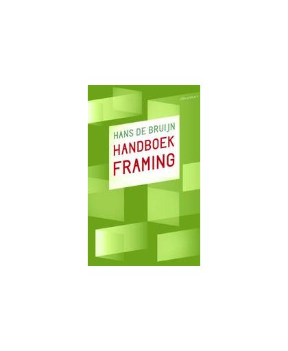 Handboek Framing. het spel met de taal, Hans de Bruijn, Paperback