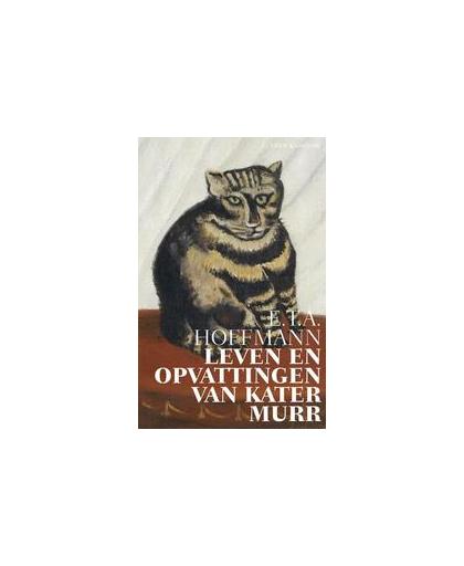 Leven en opvattingen van Kater Murr. Hoffmann, Ernst T.A., Paperback