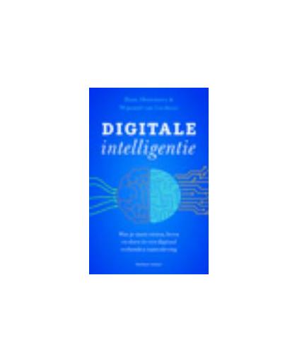 Digitale intelligentie. wat je moet weten, leren en doen, Van Lieshout, Wijnand, Paperback