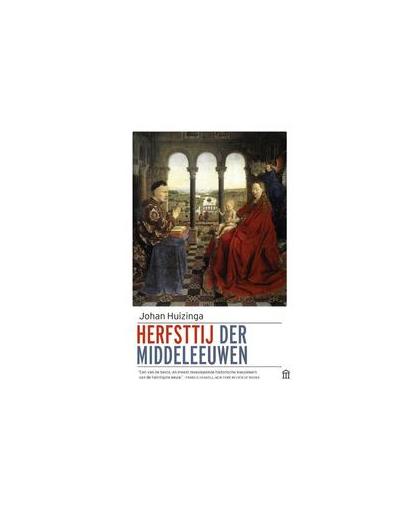 Herfsttij der middeleeuwen. Johan Huizinga, Paperback