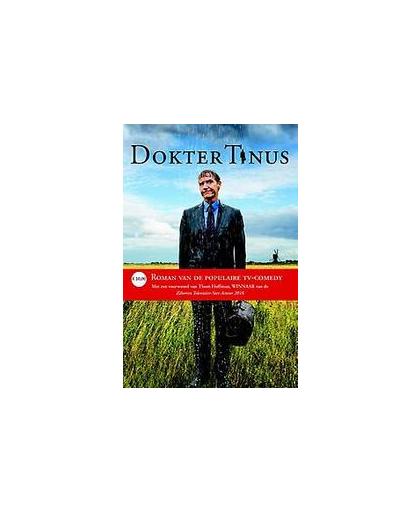Dokter Tinus: deel 1. Van topchirurg naar plattelandsdokter, Frasier, Christine, Paperback